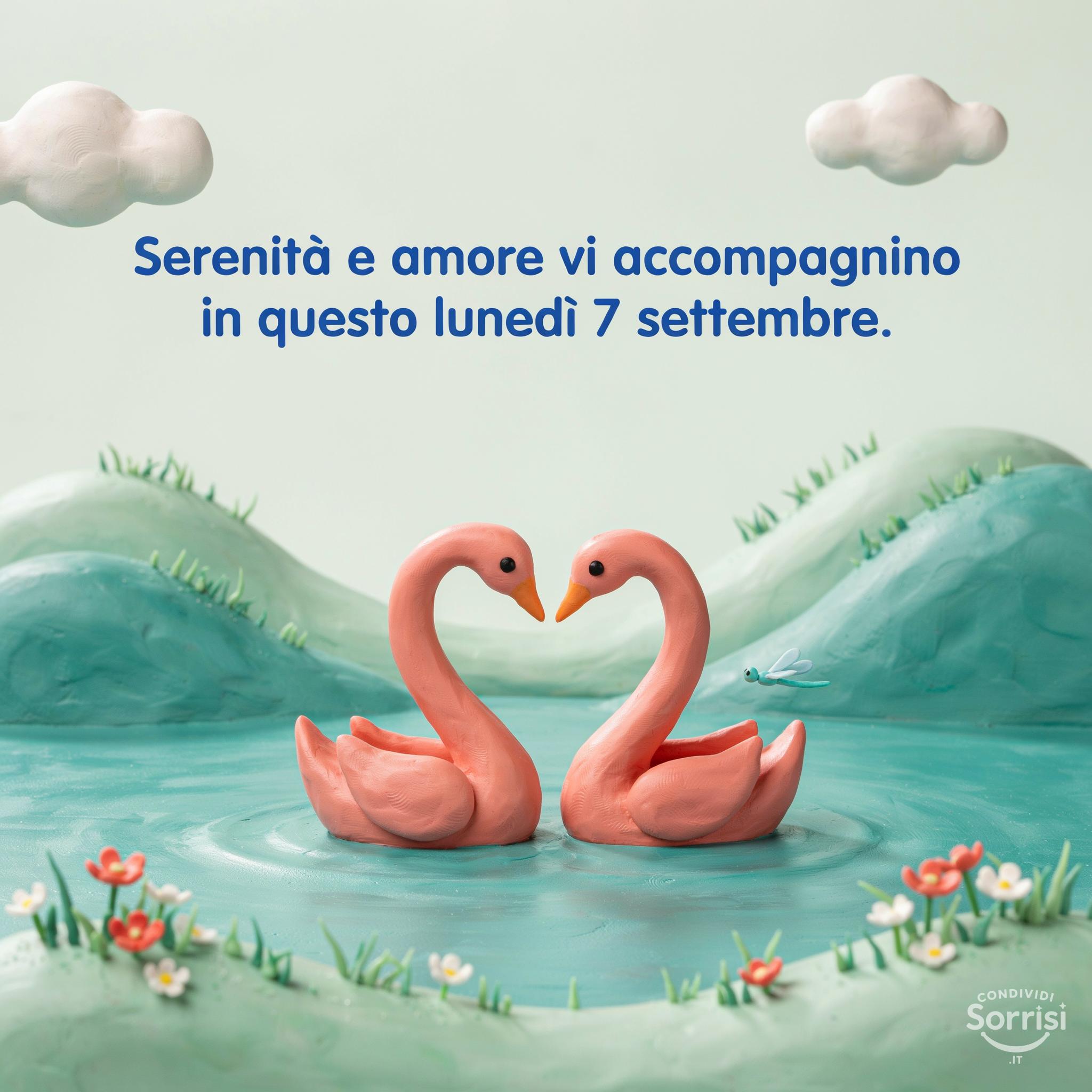 Serenità e amore vi accompagnino in questo lunedì 7 settembre.