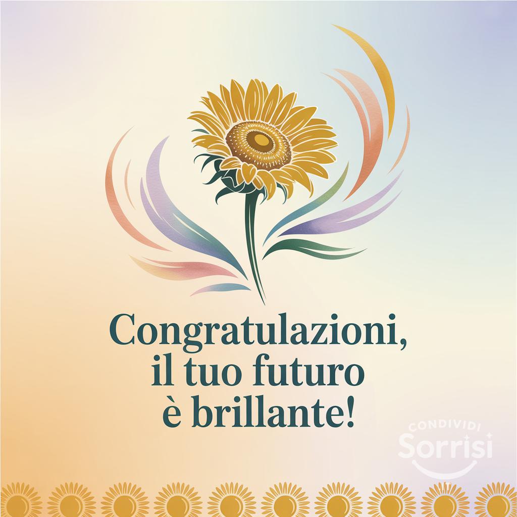 Congratulazioni, il tuo futuro è brillante!